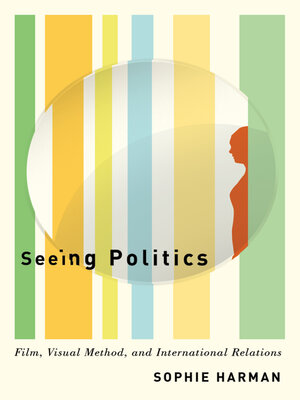 cover image of Seeing Politics